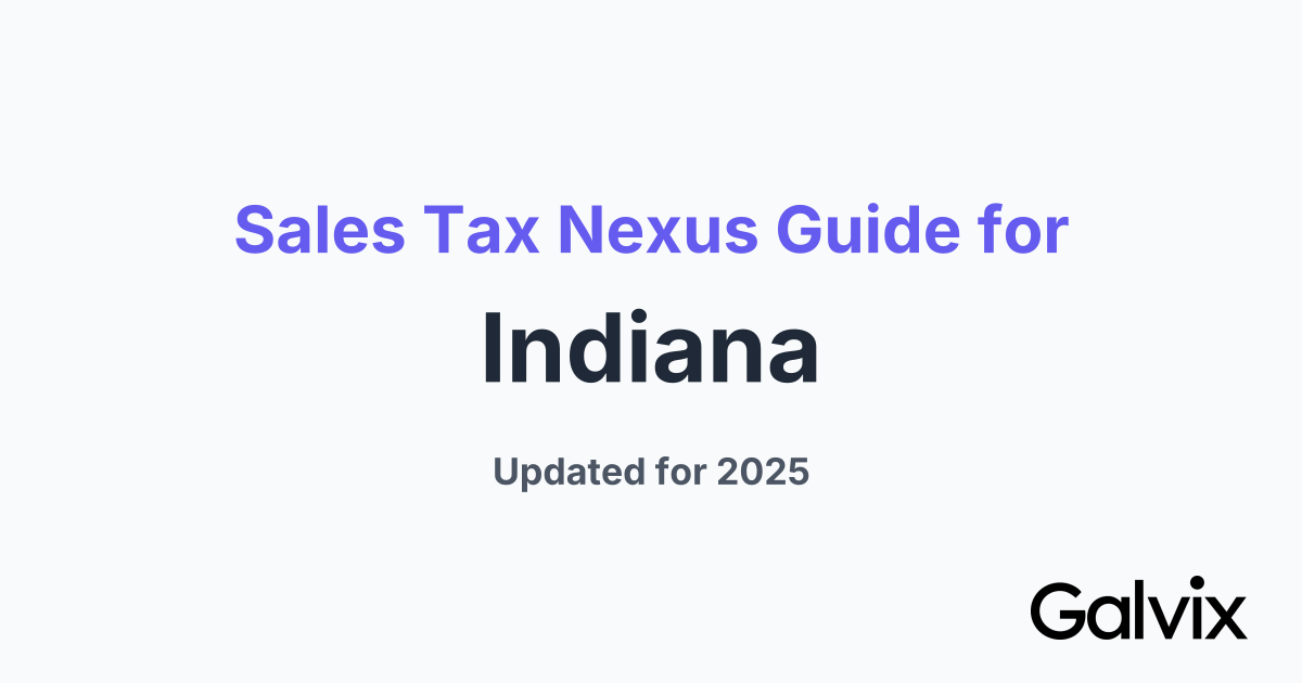 Sales Tax Nexus Guide for Indiana