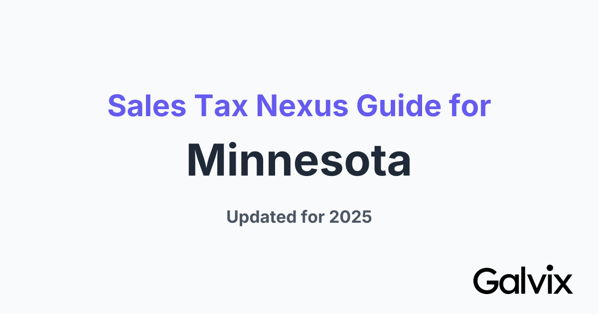 Sales Tax Nexus Guide for Minnesota