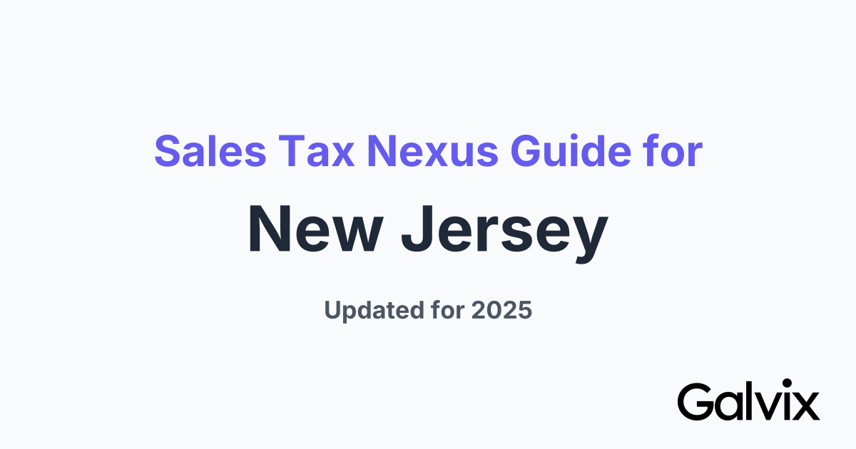 Sales Tax Nexus Guide for New Jersey
