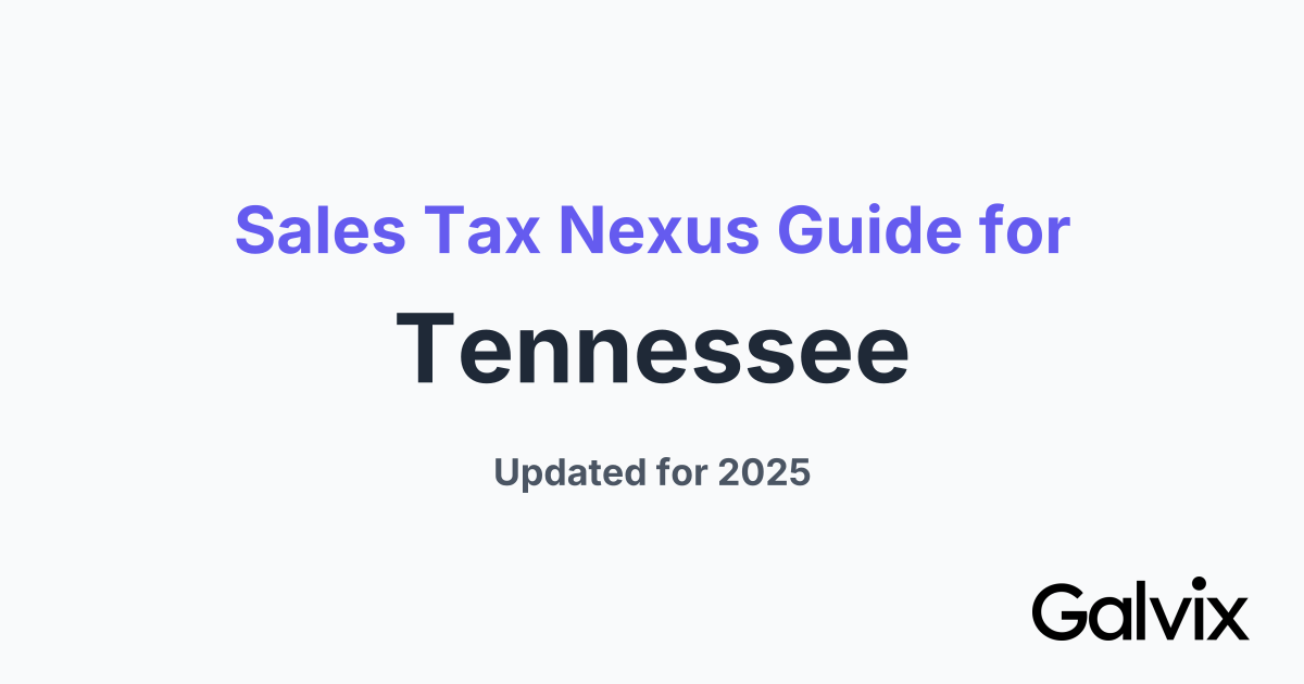Sales Tax Nexus Guide for Tennessee