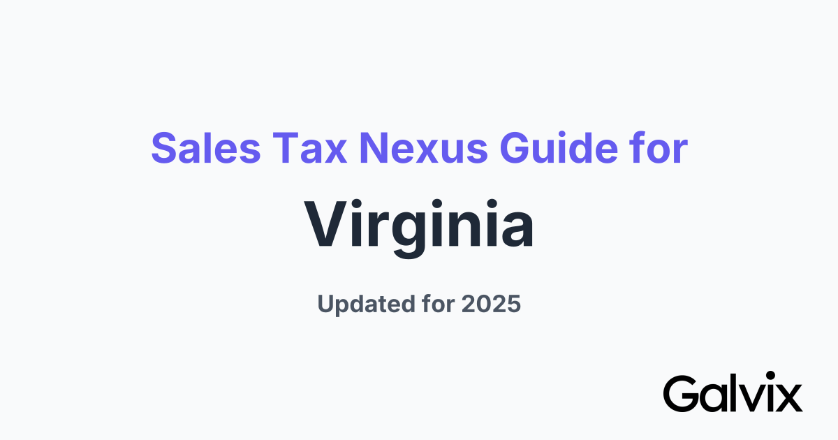 Sales Tax Nexus Guide for Virginia