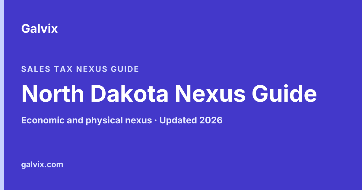 North Dakota sales tax nexus guide
