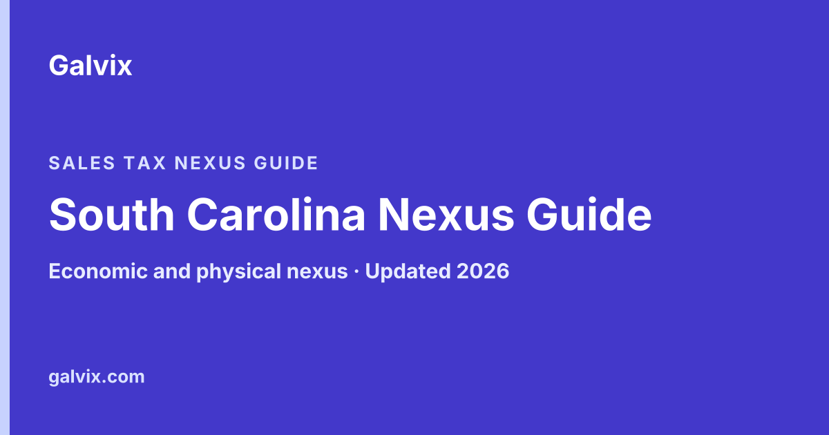 South Carolina sales tax nexus guide