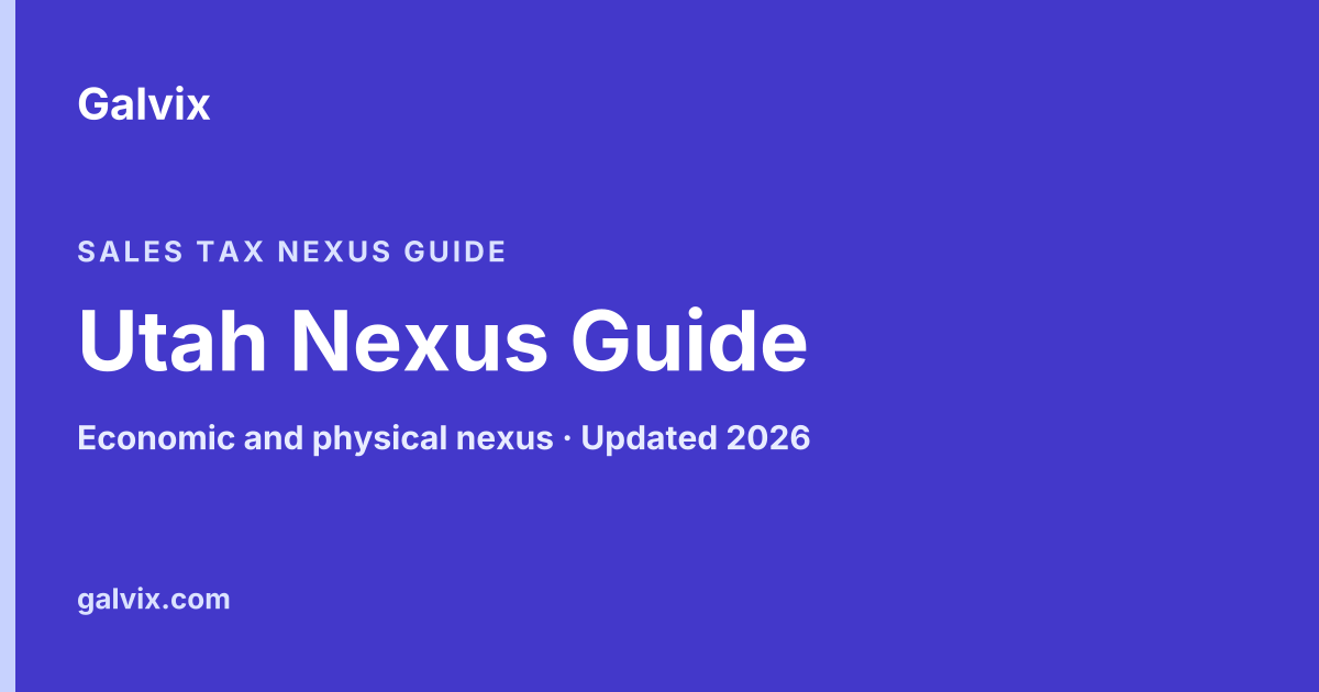 Utah sales tax nexus guide