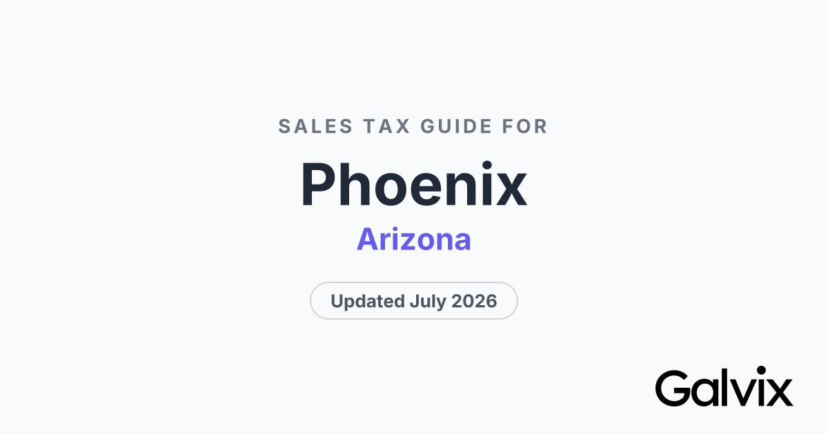 Phoenix, AZ Sales Tax Rate 2026 | Galvix