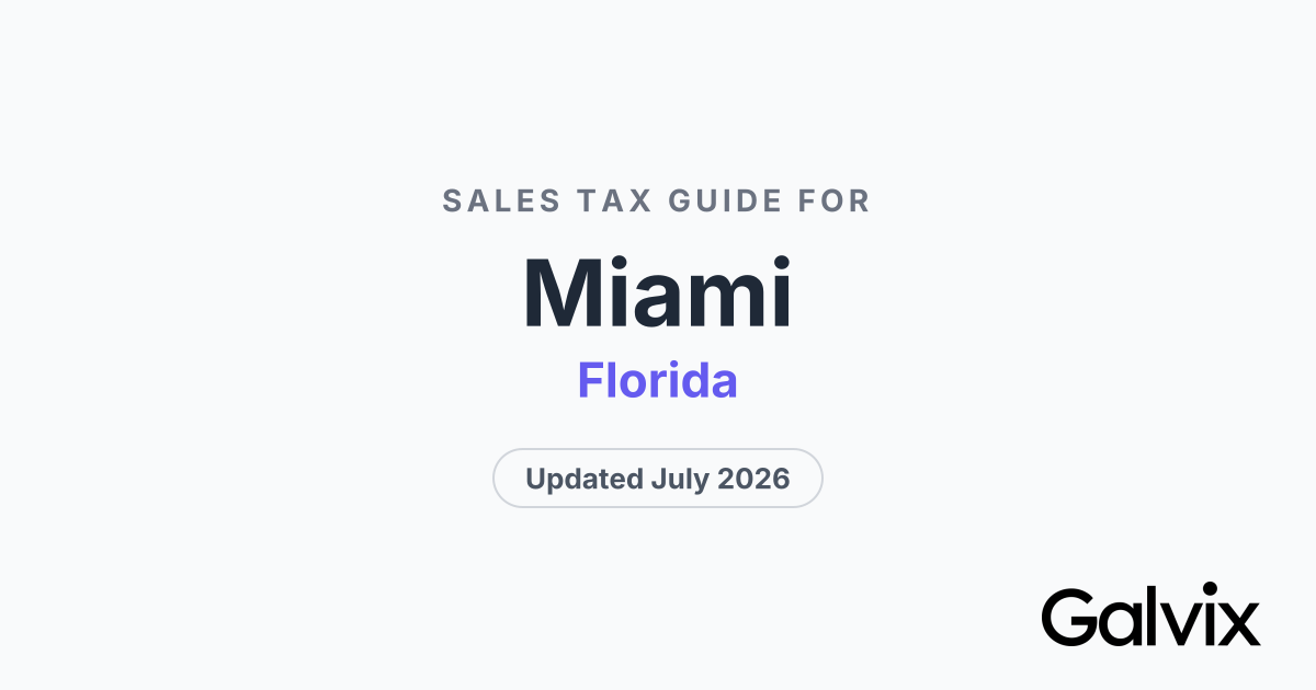 Miami, FL Sales Tax Rate 2026 | Galvix