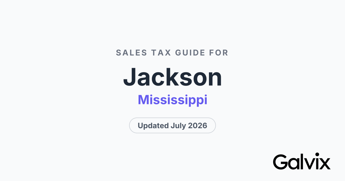 Jackson, MS Sales Tax Rate 2026 | Galvix