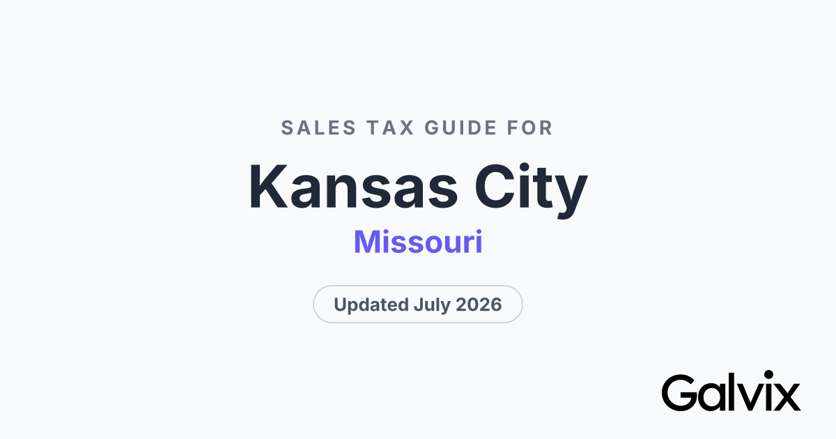 Kansas City, MO Sales Tax Rate 2026 | Galvix