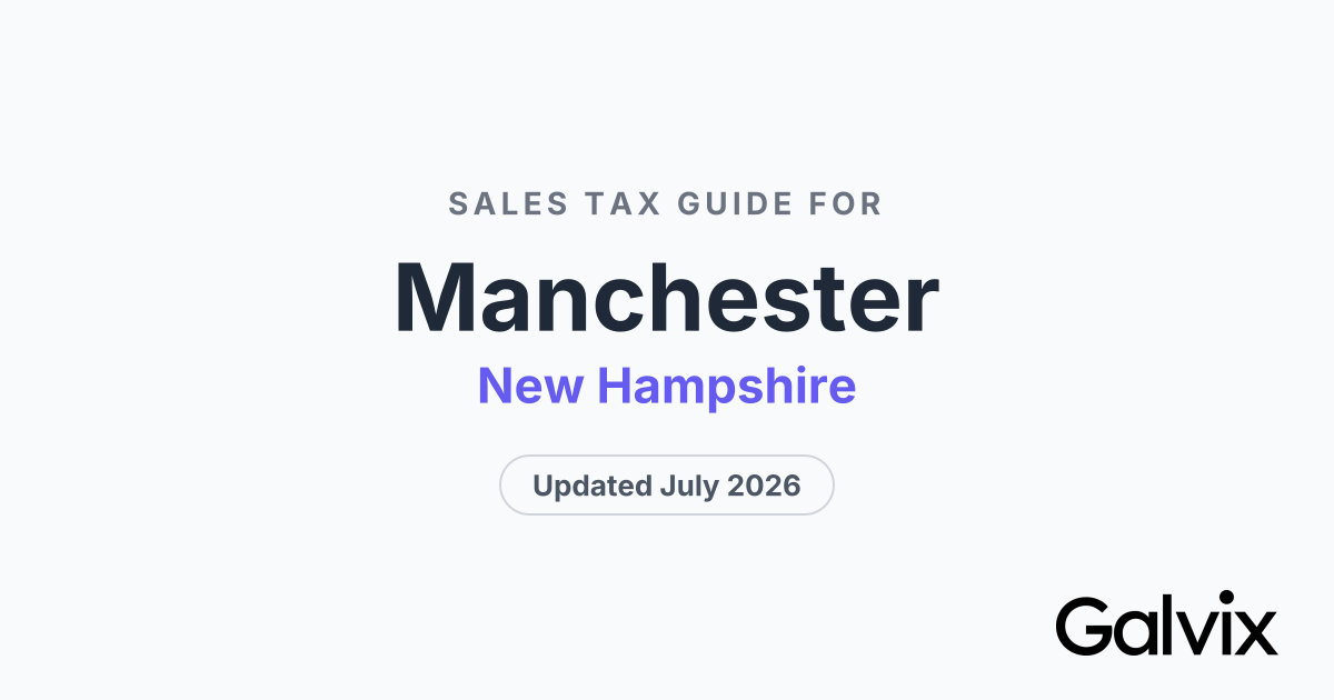 Manchester, NH Sales Tax Rate 2026 | Galvix