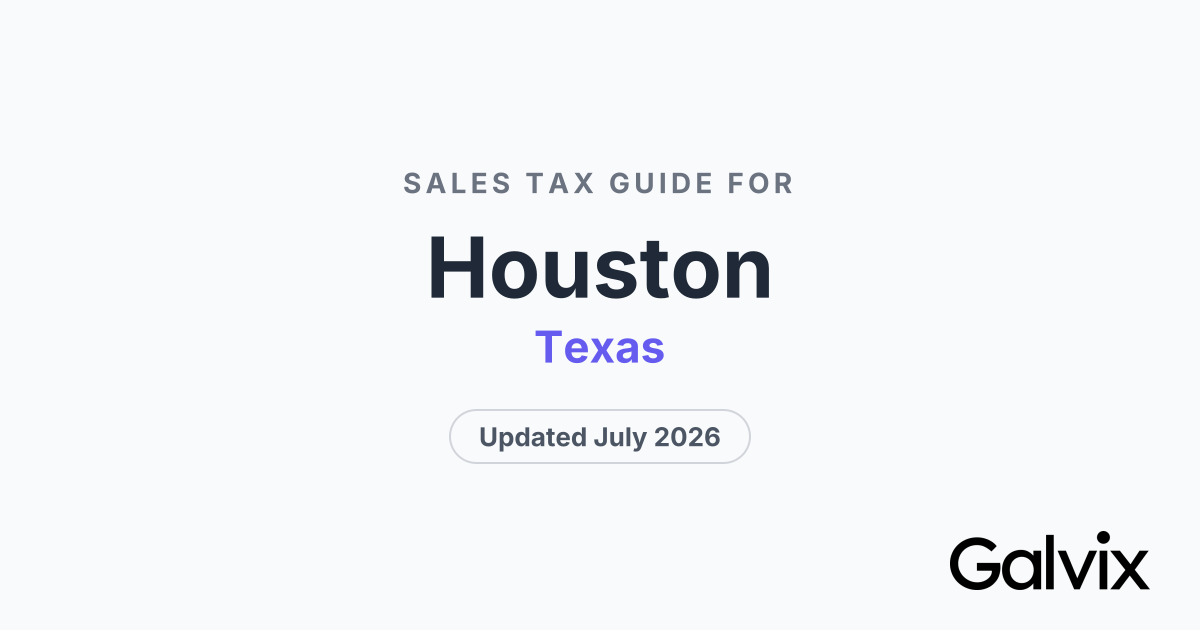Houston, TX Sales Tax Rate 2026 | Galvix