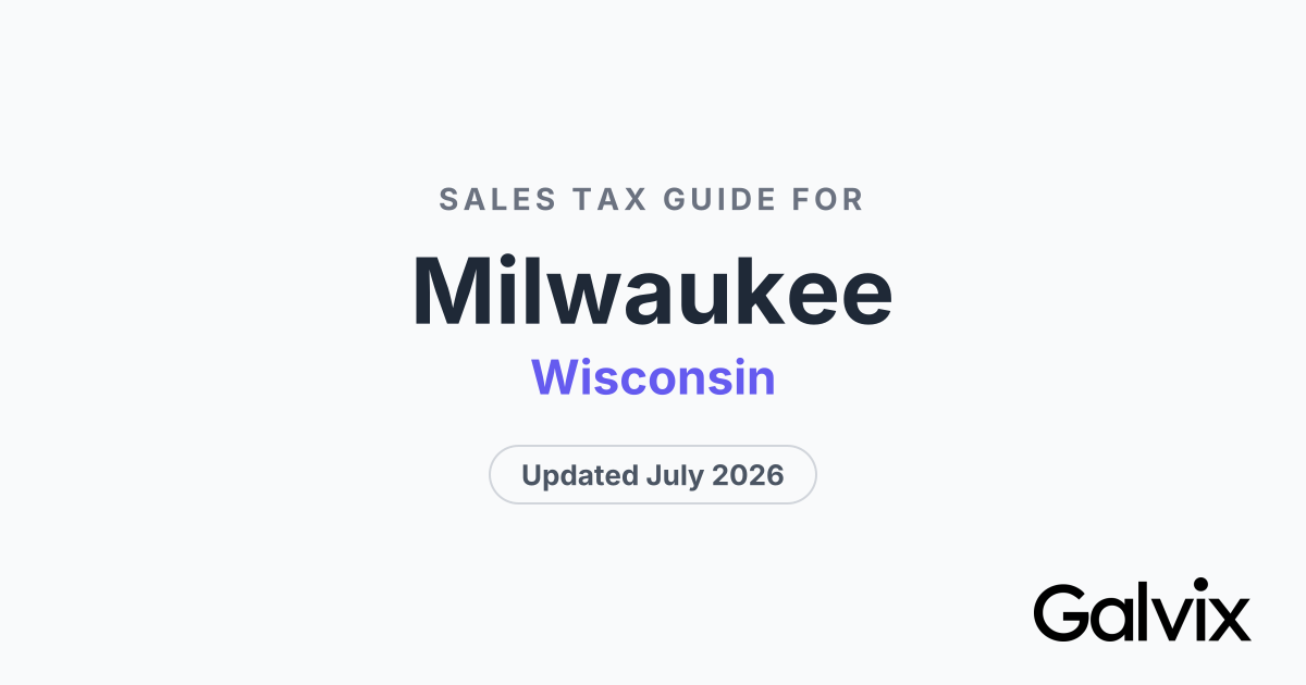 Milwaukee, WI Sales Tax Rate 2026 | Galvix